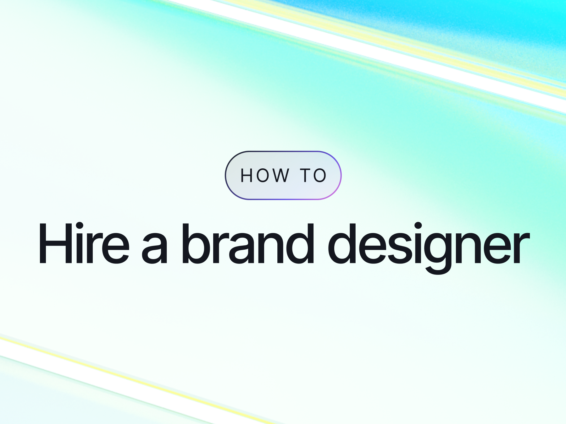 How to Hire a Brand Designer